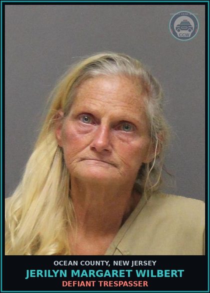 CCW arrest card for JERILYN MARGARET WILBERT in Ocean County: DEFIANT TRESPASSER