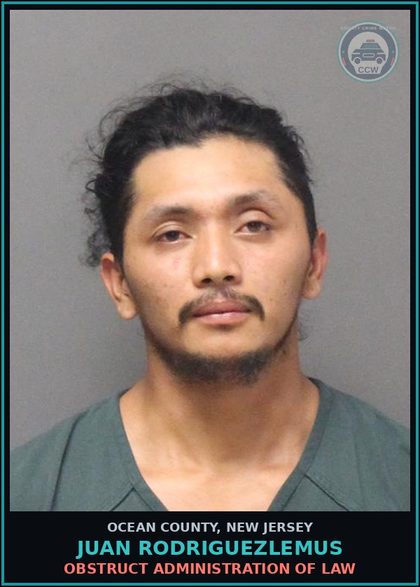 CCW arrest card for JUAN RODRIGUEZLEMUS in Ocean County: OBSTRUCT ADMINISTRATION OF LAW