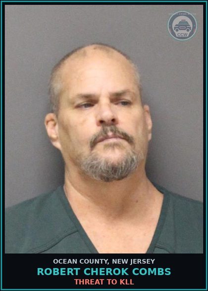 CCW arrest card for ROBERT CHEROK COMBS in Ocean County: THREAT TO KILL