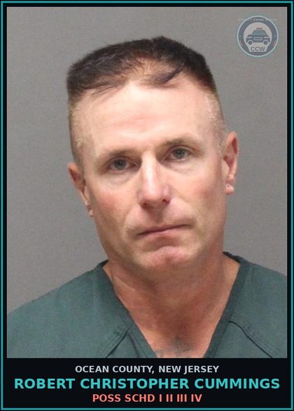 CCW arrest card for ROBERT CHRISTOPHER CUMMINGS in Ocean County: POSS SCHD I II III IV