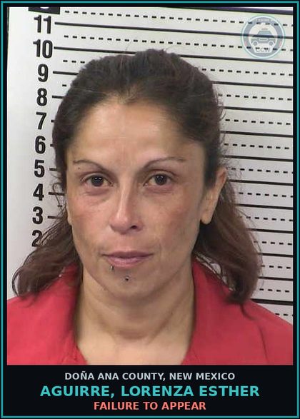 CCW arrest card for Aguirre, Lorenza Esther in Doña Ana County: Failure to Appear
