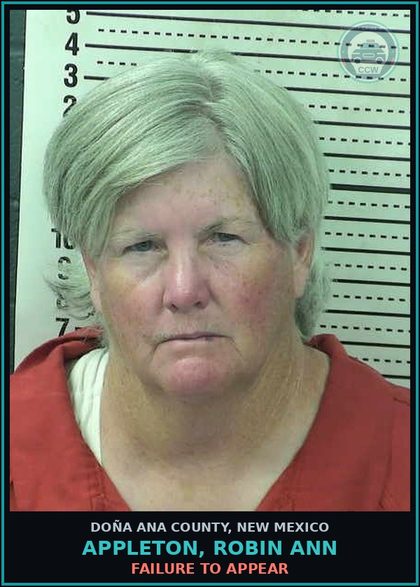 CCW arrest card for Appleton, Robin Ann in Doña Ana County: Failure to Appear