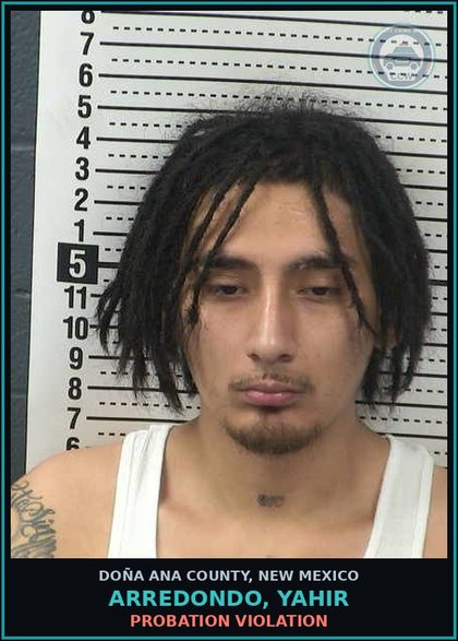 CCW arrest card for Arredondo, Yahir in Doña Ana County: PROBATION VIOLATION