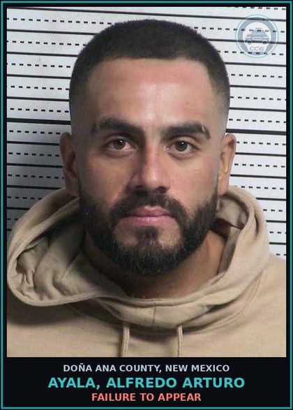 CCW arrest card for Ayala, Alfredo Arturo in Doña Ana County: Failure to Appear