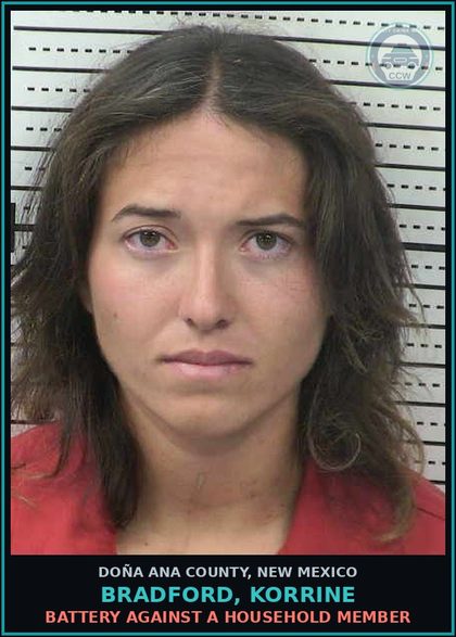 CCW arrest card for Bradford, Korrine in Doña Ana County: Battery Against A Household Member