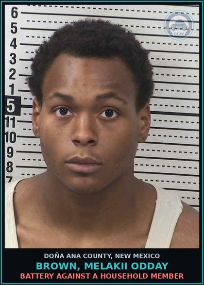 CCW arrest card for Brown, Melakii Odday in Doña Ana County: Battery Against A Household Member