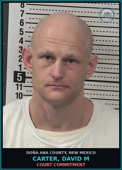CCW arrest card for Carter, David M in Doña Ana County: Court Commitment