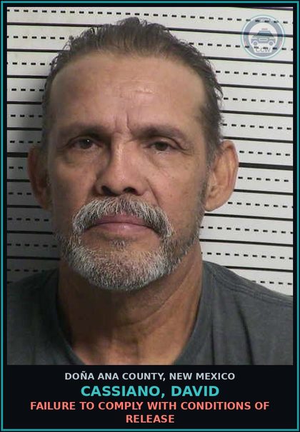CCW arrest card for Cassiano, David in Doña Ana County: Failure To Comply With Conditions Of Release