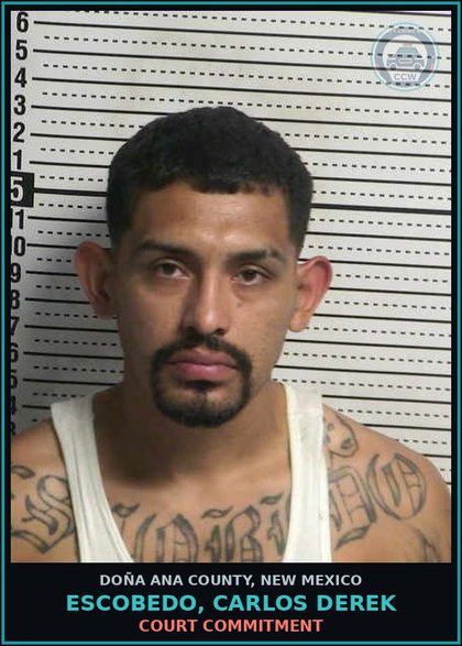 CCW arrest card for Escobedo, Carlos Derek in Doña Ana County: Court Commitment