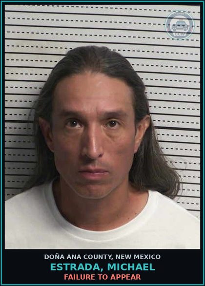 CCW arrest card for Estrada, Michael in Doña Ana County: Failure to Appear
