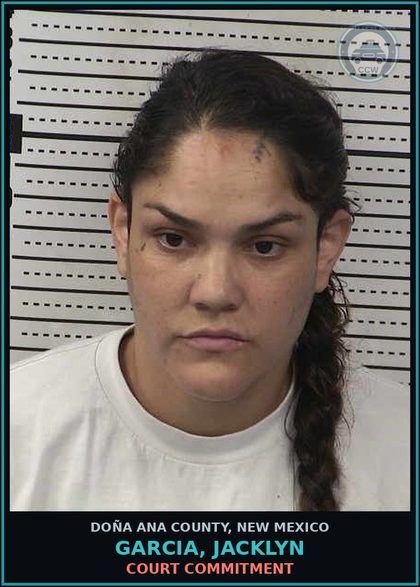 CCW arrest card for Garcia, Jacklyn in Doña Ana County: Court Commitment
