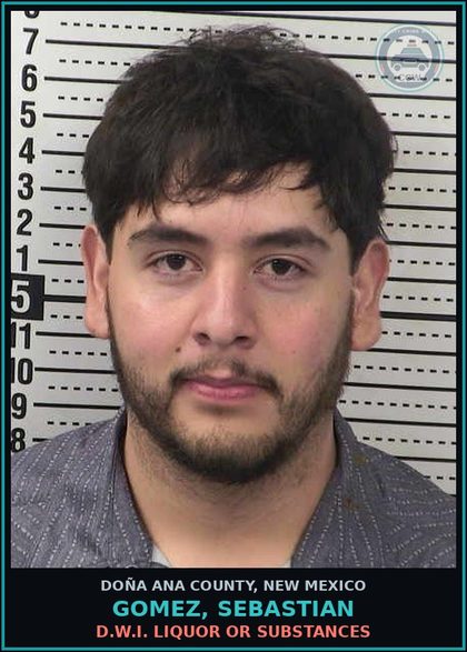 CCW arrest card for Gomez, Sebastian in Doña Ana County: D.W.I. Liquor or Drugs