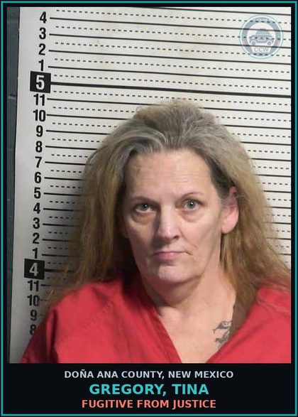 CCW arrest card for Gregory, Tina in Doña Ana County: Fugitive From Justice