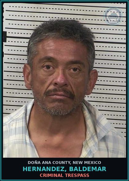 CCW arrest card for Hernandez, Baldemar in Doña Ana County: Breaking And Entering