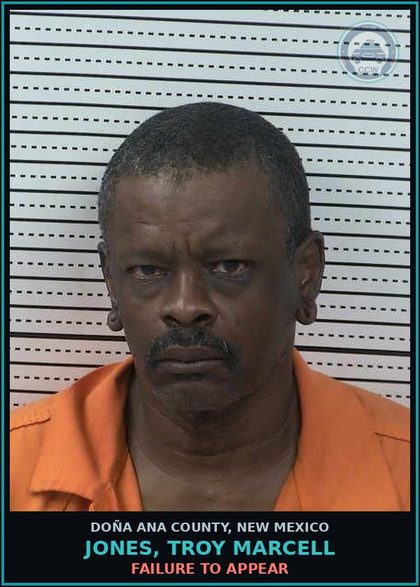 CCW arrest card for Jones, Troy Marcell in Doña Ana County: Failure to Appear