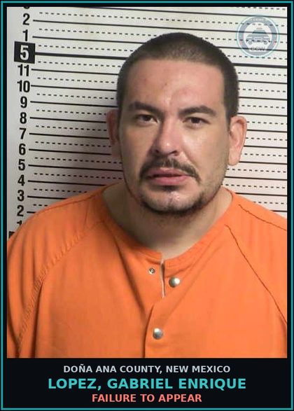 CCW arrest card for Lopez, Gabriel Enrique in Doña Ana County: Failure to Appear
