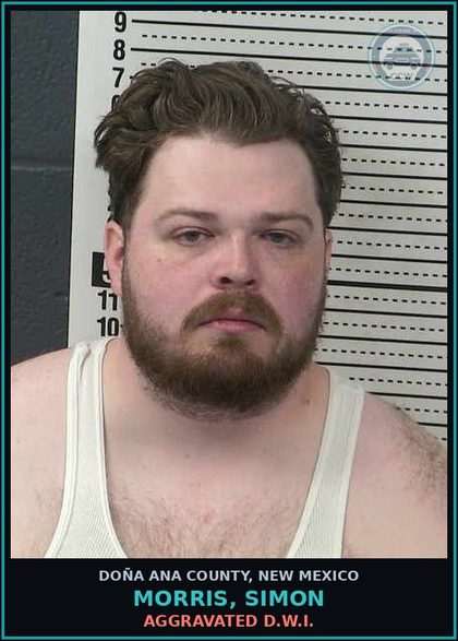 CCW arrest card for Morris, Simon in Doña Ana County: Aggravated D.W.I.