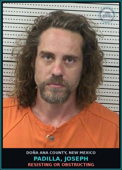 CCW arrest card for Padilla, Joseph in Doña Ana County: Resisting or Obstructing