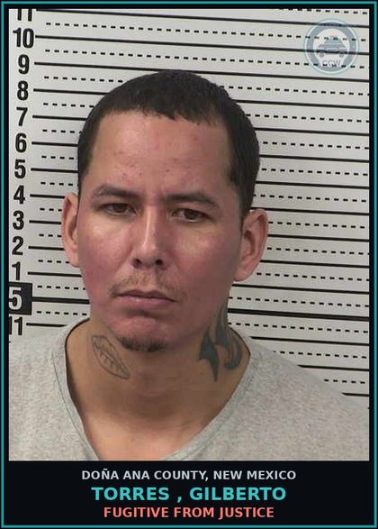 CCW arrest card for Torres , Gilberto in Doña Ana County: Fugitive From Justice