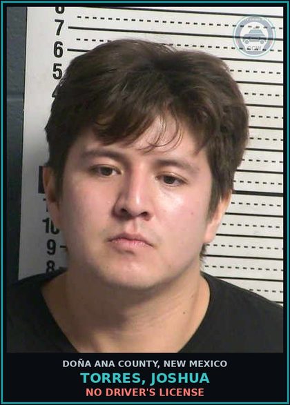 CCW arrest card for Torres, Joshua in Doña Ana County: No Driver's License