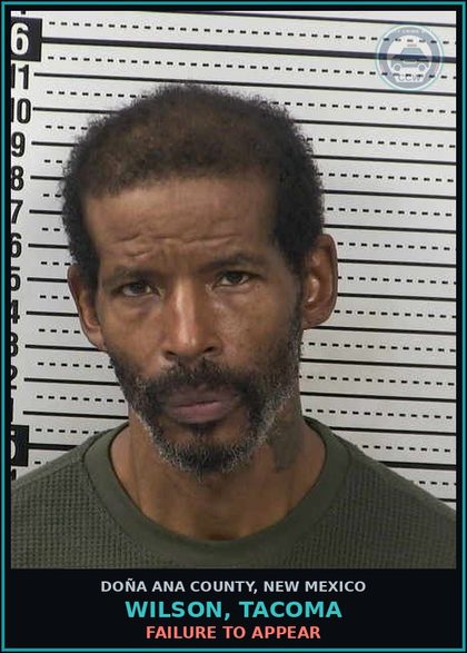 CCW arrest card for Wilson, Tacoma in Doña Ana County: Failure to Appear