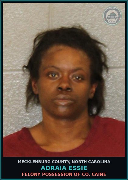 CCW arrest card for ADRAIA ESSIE in Mecklenburg County: FELONY POSSESSION OF COCAINE