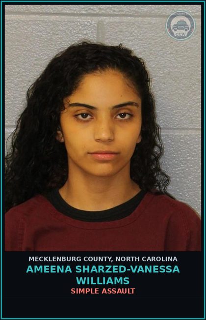 CCW arrest card for AMEENA SHARZED-VANESSA WILLIAMS in Mecklenburg County: SIMPLE ASSAULT
