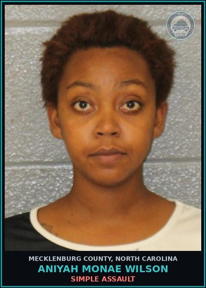 CCW arrest card for ANIYAH MONAE WILSON in Mecklenburg County: SIMPLE ASSAULT