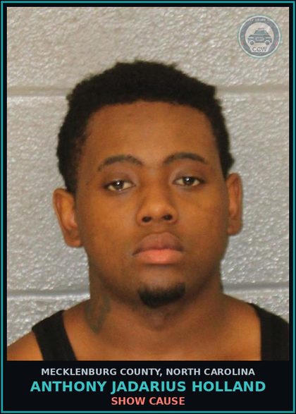 CCW arrest card for ANTHONY JADARIUS HOLLAND in Mecklenburg County: SHOW CAUSE
