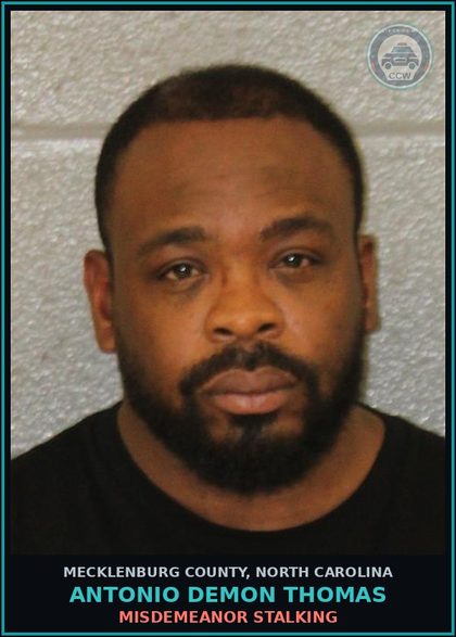 CCW arrest card for ANTONIO DEMON THOMAS in Mecklenburg County: MISDEMEANOR STALKING