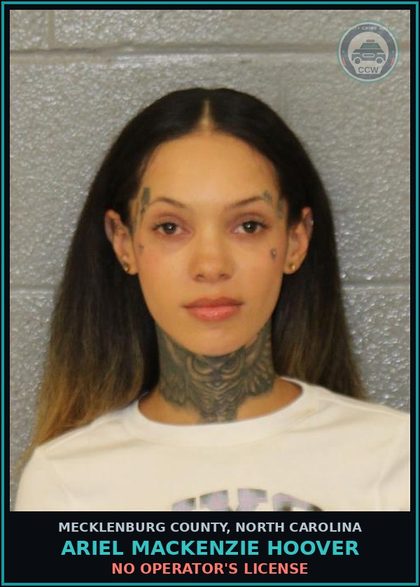 CCW arrest card for ARIEL MACKENZIE HOOVER in Mecklenburg County: NO OPERATOR'S LICENSE