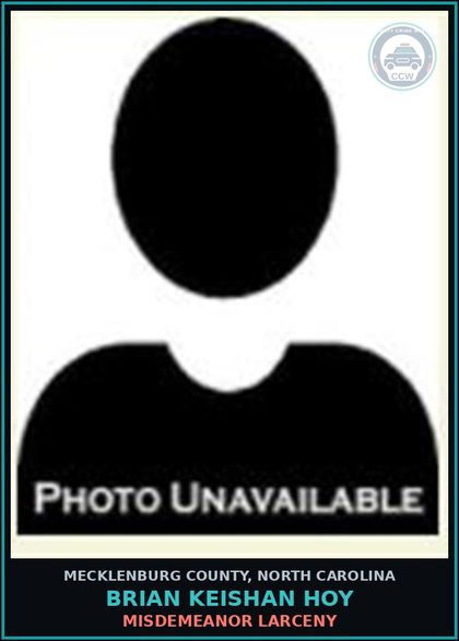CCW arrest card for BRIAN KEISHAN HOY in Mecklenburg County: MISDEMEANOR LARCENY