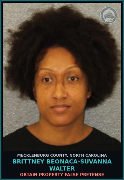 CCW arrest card for BRITTNEY BEONACA-SUVANNA WALTER in Mecklenburg County: OBTAIN PROPERTY FALSE PRETENSE