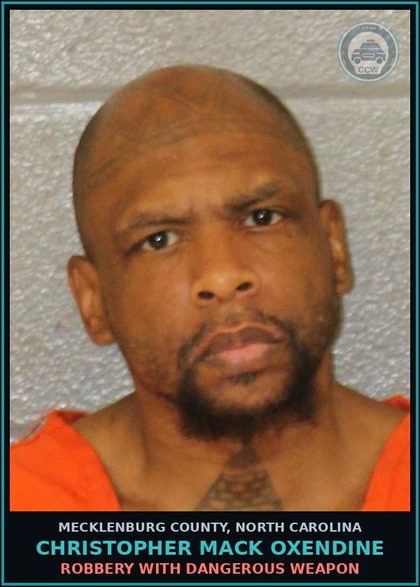 CCW arrest card for CHRISTOPHER MACK OXENDINE in Mecklenburg County: ROBBERY WITH DANGEROUS WEAPON
