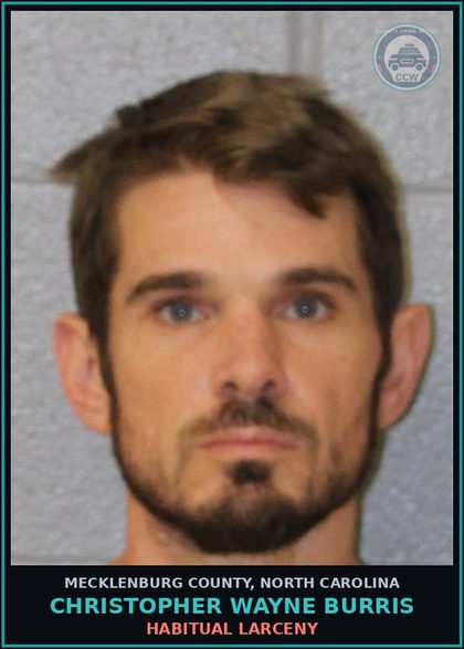 CCW arrest card for CHRISTOPHER WAYNE BURRIS in Mecklenburg County: HABITUAL LARCENY