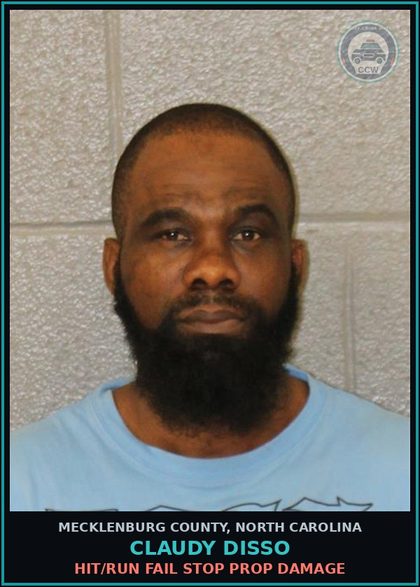 CCW arrest card for CLAUDY DISSO in Mecklenburg County: HIT/RUN FAIL STOP PROP DAMAGE