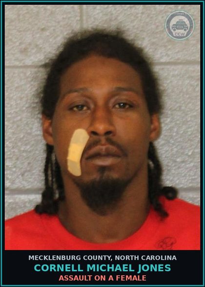 CCW arrest card for CORNELL MICHAEL JONES in Mecklenburg County: ASSAULT ON A FEMALE
