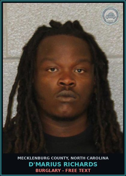 CCW arrest card for D'MARIUS RICHARDS in Mecklenburg County: BURGLARY - FREE TEXT