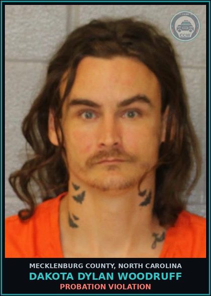 CCW arrest card for DAKOTA DYLAN WOODRUFF in Mecklenburg County: PROBATION VIOLATION