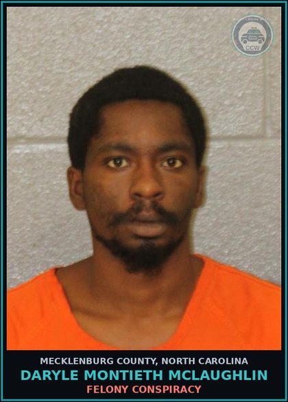 CCW arrest card for DARYLE MONTIETH MCLAUGHLIN in Mecklenburg County: FELONY CONSPIRACY
