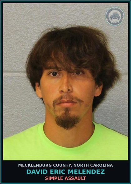 CCW arrest card for DAVID ERIC MELENDEZ in Mecklenburg County: SIMPLE ASSAULT