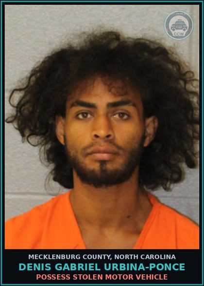 CCW arrest card for DENIS GABRIEL URBINA-PONCE in Mecklenburg County: POSSESS STOLEN MOTOR VEHICLE