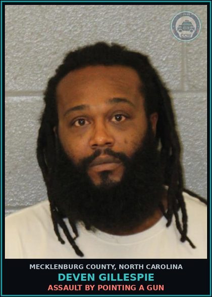 CCW arrest card for DEVEN GILLESPIE in Mecklenburg County: ASSAULT BY POINTING A GUN