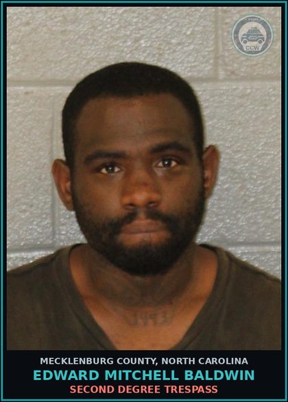CCW arrest card for EDWARD MITCHELL BALDWIN in Mecklenburg County: SECOND DEGREE TRESPASS