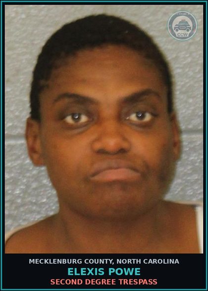 CCW arrest card for ELEXIS POWE in Mecklenburg County: SECOND DEGREE TRESPASS