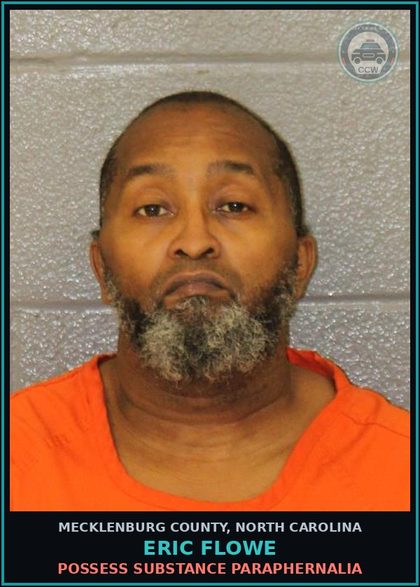 CCW arrest card for ERIC FLOWE in Mecklenburg County: POSSESS DRUG PARAPHERNALIA