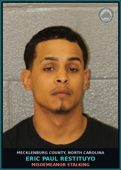 CCW arrest card for ERIC PAUL RESTITUYO in Mecklenburg County: MISDEMEANOR STALKING
