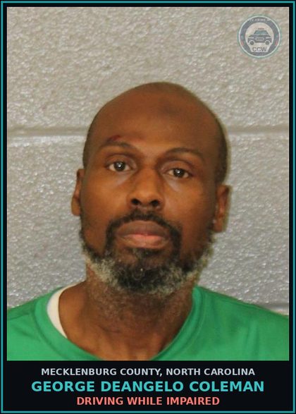 CCW arrest card for GEORGE DEANGELO COLEMAN in Mecklenburg County: DRIVING WHILE IMPAIRED