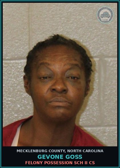 CCW arrest card for GEVONE GOSS in Mecklenburg County: FELONY POSSESSION SCH II CS