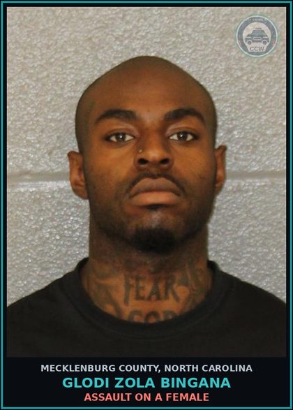 CCW arrest card for GLODI ZOLA BINGANA in Mecklenburg County: MISD CRIME OF DOM VIOLENCE
